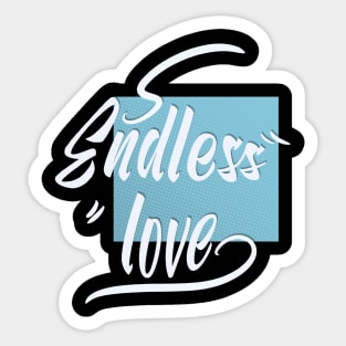 Endless love Sticker